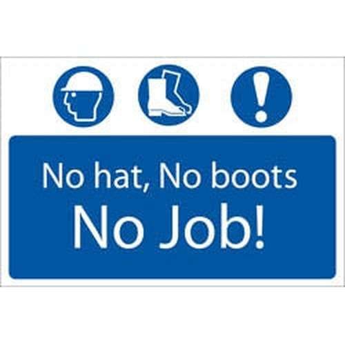 Draper Draper No Hat, No Boots, No Job' Mandatory Sign Dr-72916